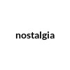 Nostalgia